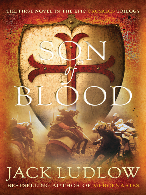 Title details for Son of Blood by Jack Ludlow - Available